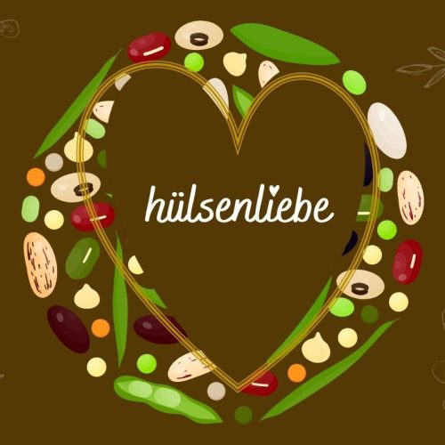 Hülsenliebe - Genuss aus dem Herzen Frankens